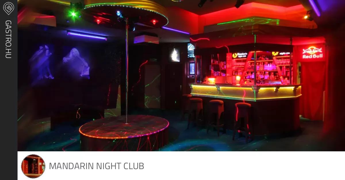 Mandarin Night Club Gastro.hu