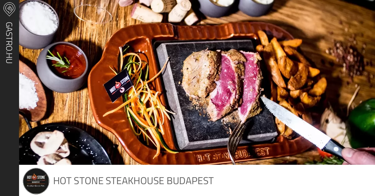 Hot Stone Steakhouse Budapest Gastro.hu